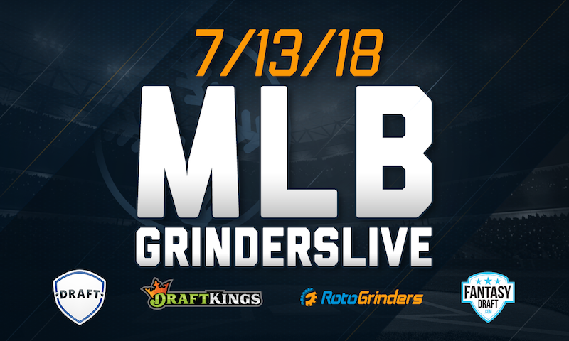 MLB 7/13/18 GrindersLive