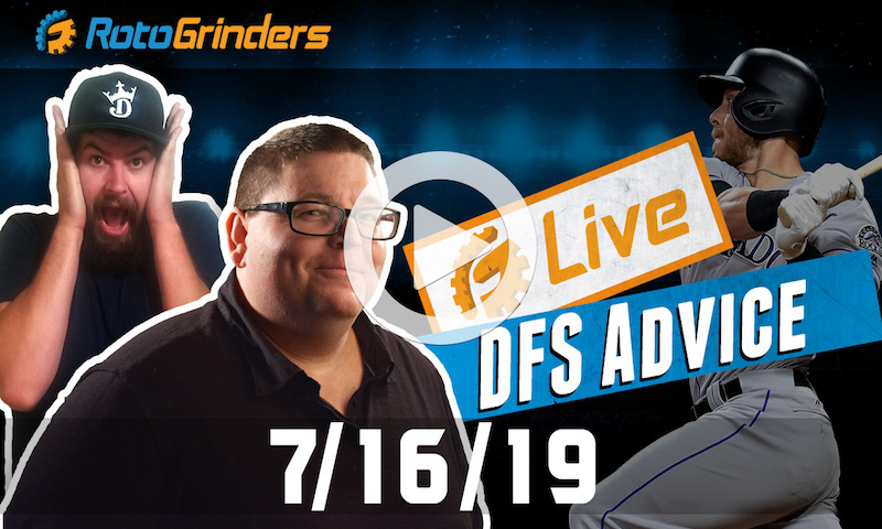 MLB DFS 7/16/19 GrindersLive & Tournament Edition