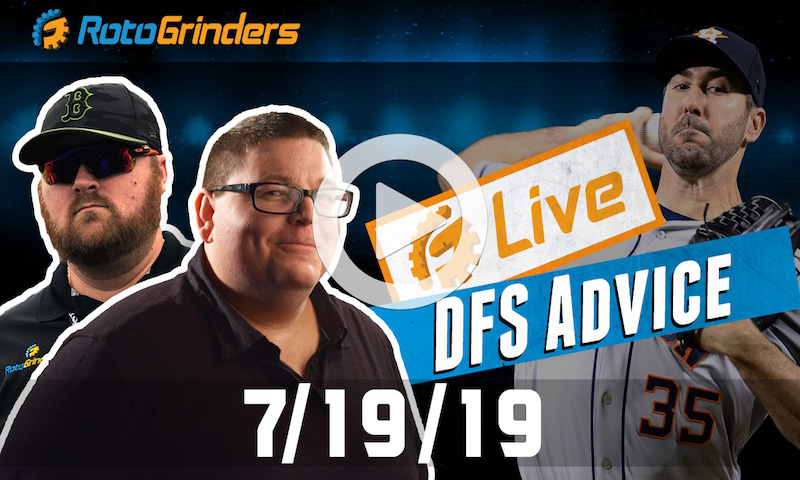 MLB DFS 7/19/19 GrindersLive, Tournament Edition & DRAFT Live
