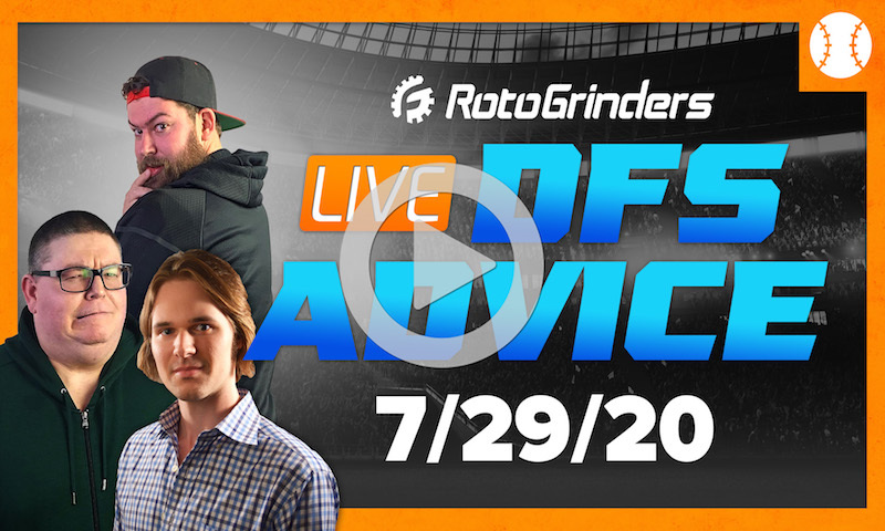 MLB DFS Strategy and Picks - GrindersLive 7/29/20