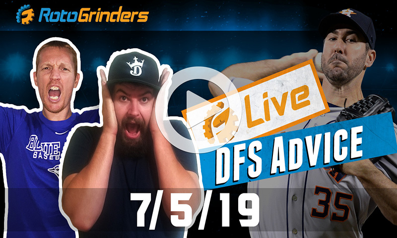 MLB DFS 7/5/19 GrindersLive & Tournament Edition