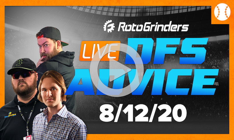 MLB DFS Strategy and Picks - GrindersLive 8/12/20