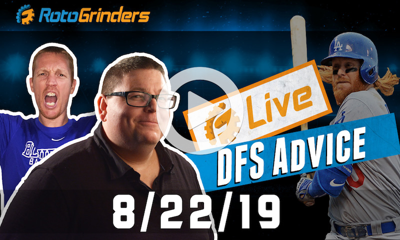 MLB DFS 8/22/19 GrindersLive & DRAFT Live