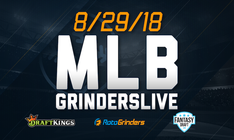 MLB 8/29/18 GrindersLive
