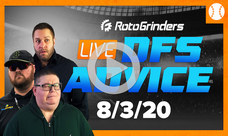 MLB DFS Strategy and Picks - GrindersLive 8/3/20