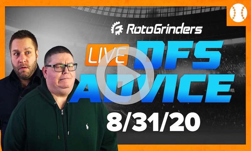 MLB DFS Strategy and Picks - GrindersLive 8/31/20