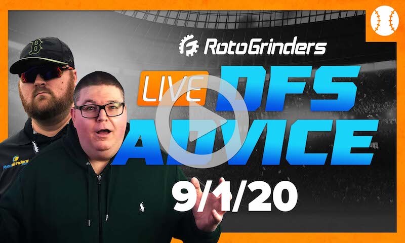 MLB DFS Strategy and Picks - GrindersLive 9/1/20