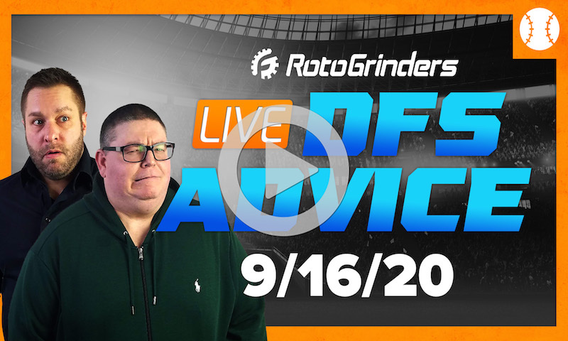 MLB DFS Strategy and Picks - GrindersLive 9/16/20