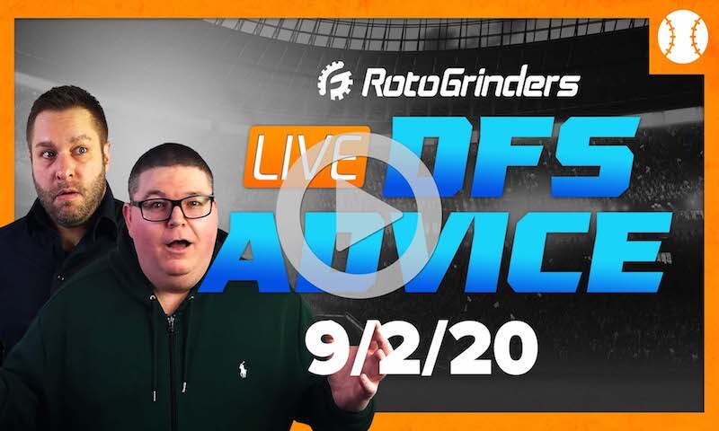 MLB DFS Strategy and Picks - GrindersLive 9/2/20