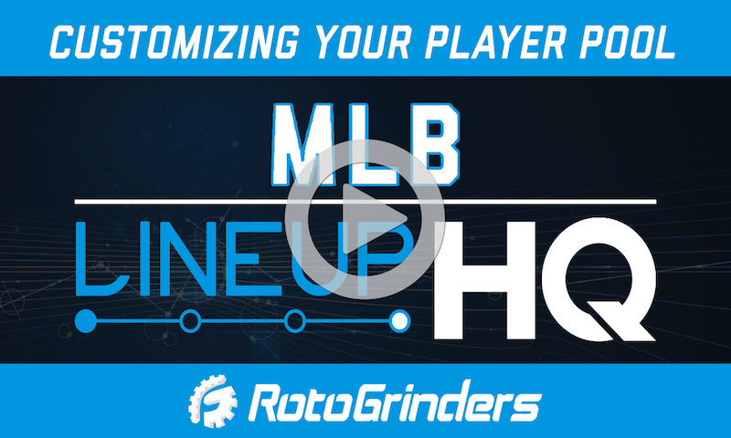 MLB LineupHQ Tutorial: Customizing Your Player Pool for Success