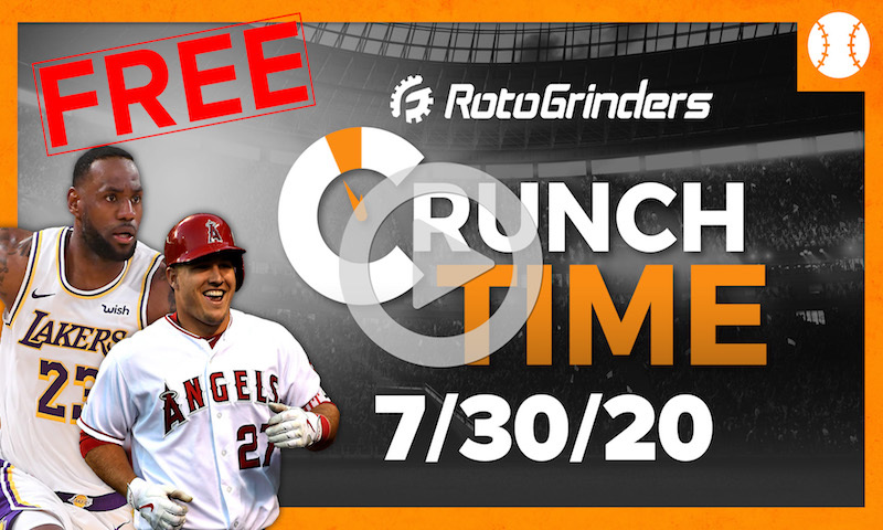 MLB/NBA DFS Strategy and Picks - GrindersLive & FREE Crunch Time 7/30/20