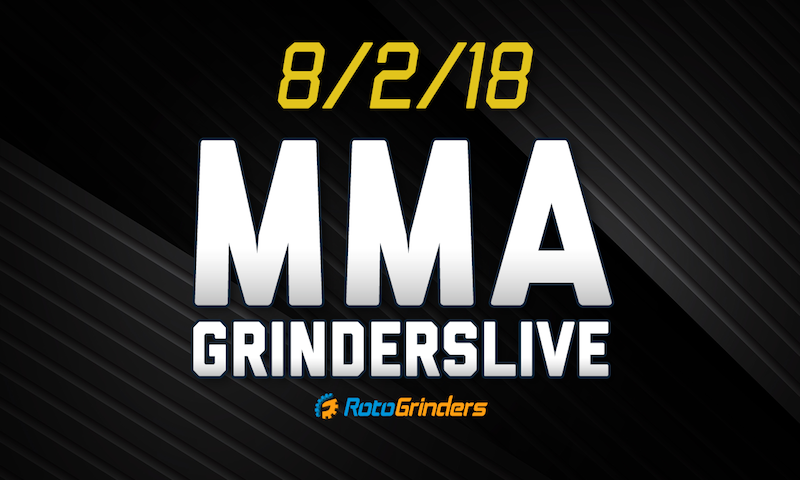 MMA 8/2/18 GrindersLive