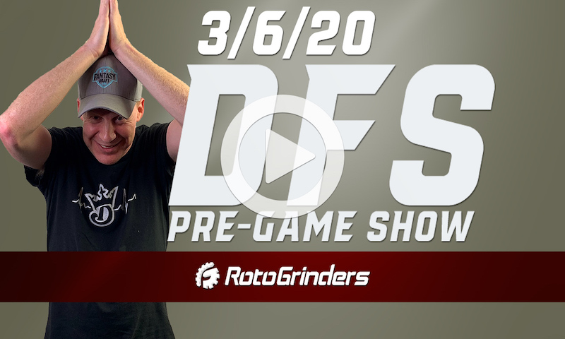 NBA Pre-Game - DFS Strategy for 3/6/20