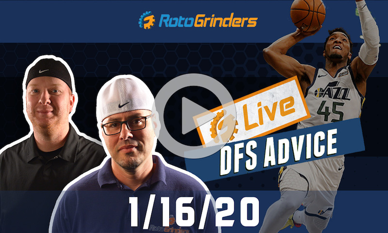 NBA GrindersLive - DFS Strategy for 1/16/20