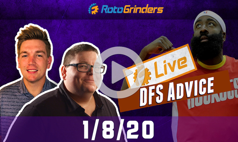 NBA GrindersLive - DFS Strategy for 1/8/20