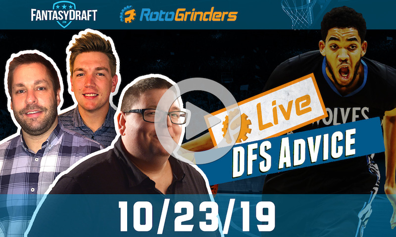 NBA GrindersLive - DFS Strategy for 10/23/19 sponsored by FantasyDraft