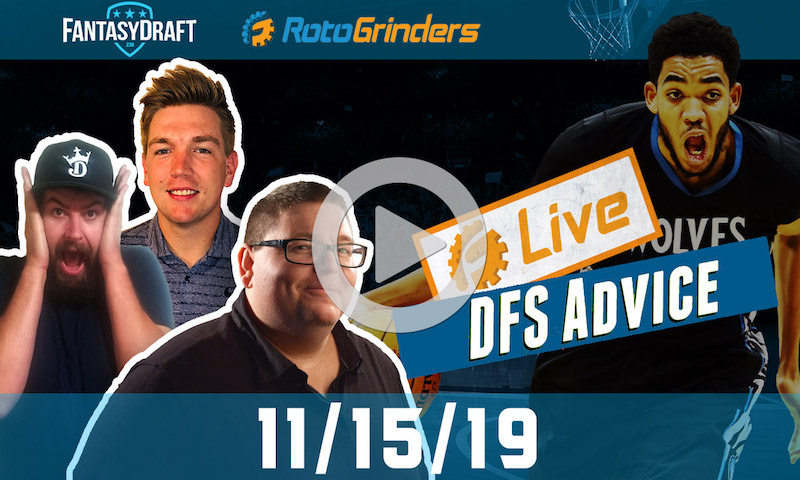 NBA GrindersLive - DFS Strategy for 11/15/19 sponsored by FantasyDraft