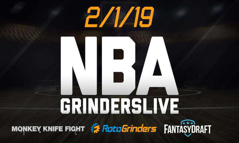 NBA 2/1/19 GrindersLive & Monkey Knife Fight