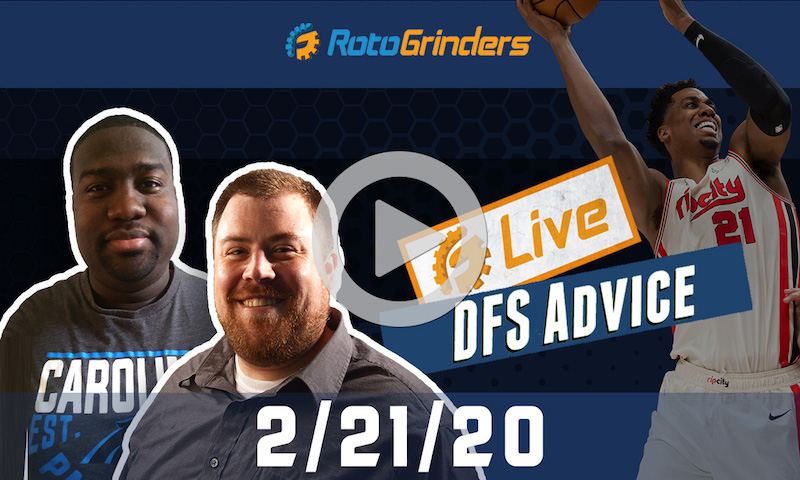 NBA GrindersLive - DFS Strategy for 2/21/20