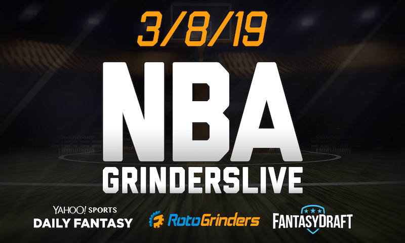 NBA 3/8/19 GrindersLive & Tournament Edition