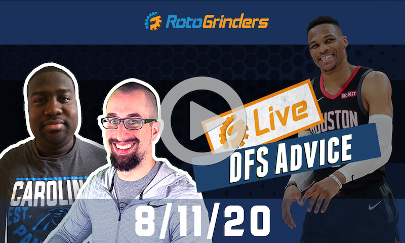NBA DFS Strategy and Picks - GrindersLive 8/11/20