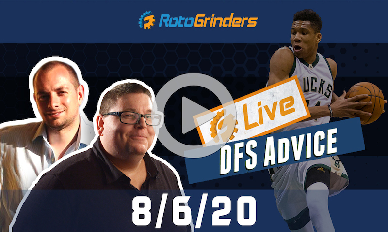 NBA DFS Strategy and Picks - GrindersLive 8/6/20