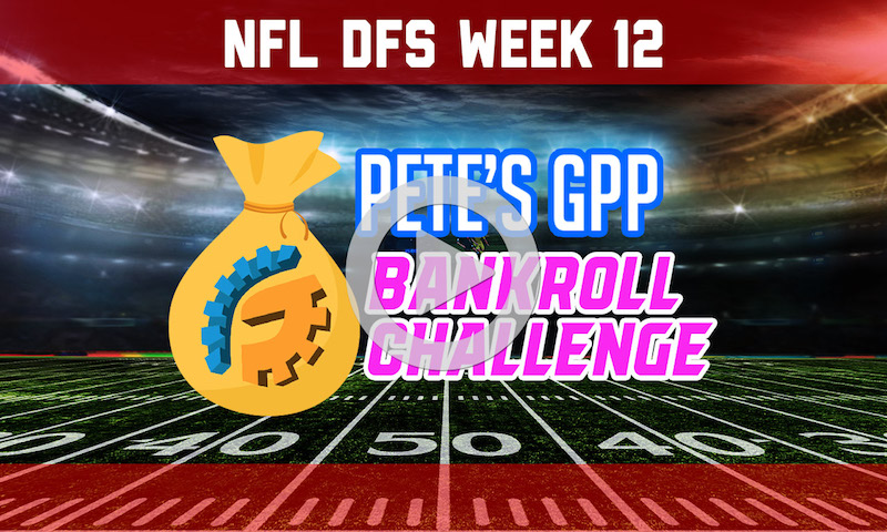 NFL Week 12 DraftKings GPP Bankroll Challenge and Live Build w/ Derek Carty
