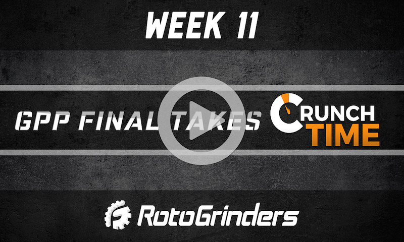 NFL Week 11 Strategy and Picks - GPP Final Takes and Crunch Time