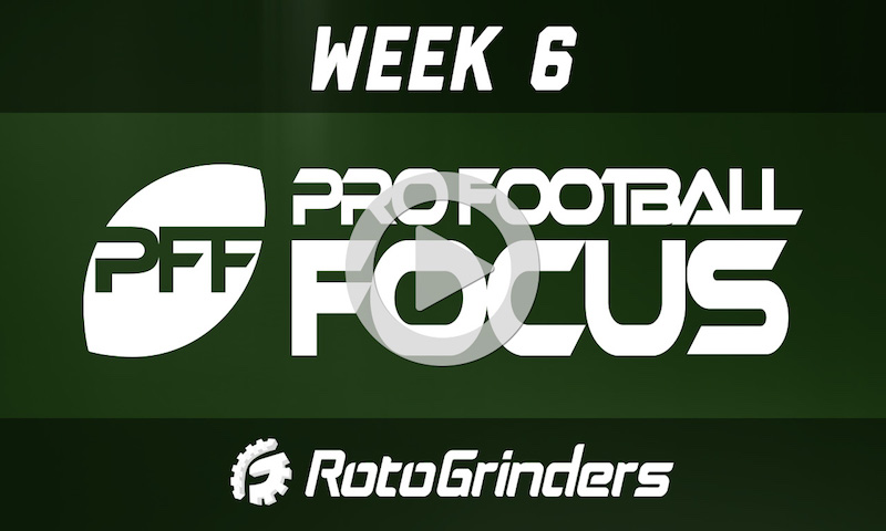 NFL Week 6 Pro Football Focus
