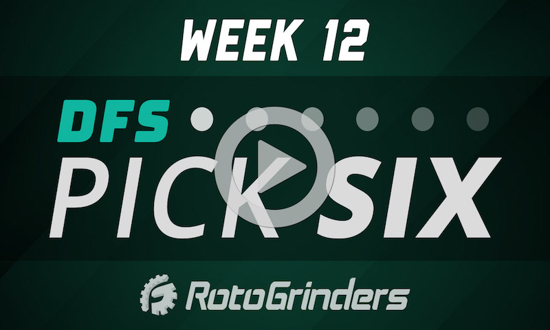 NFL Week 12 Strategy and Picks - DFS Pick 6