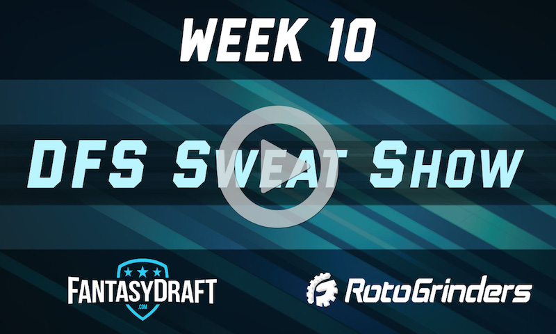 NFL Week 10 Strategy and Picks - DFS Sweat Show