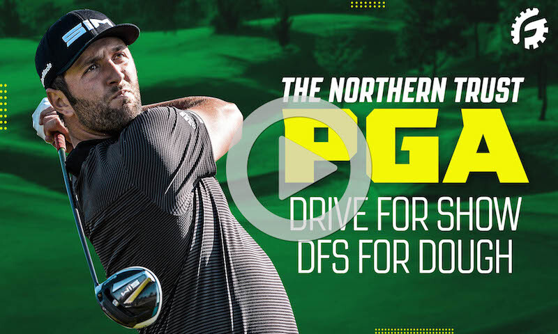 PGA Drive for Show, DFS for Dough: The Northern Trust