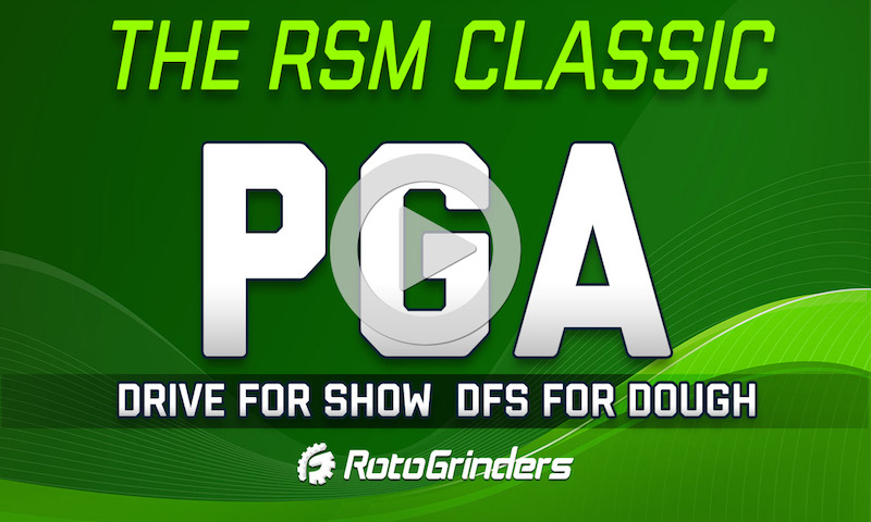 PGA Drive for Show, DFS for Dough: The RSM Classic