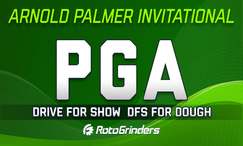 PGA Drive for Show, DFS for Dough: Arnold Palmer Invitational
