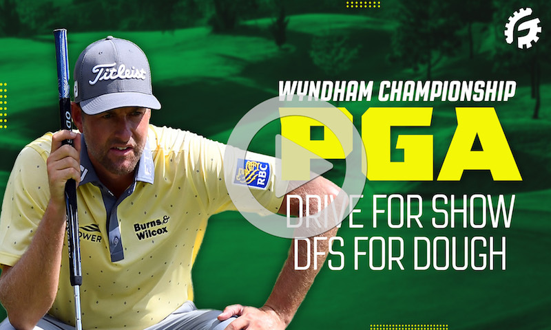 PGA Drive for Show, DFS for Dough: Wyndham Championship