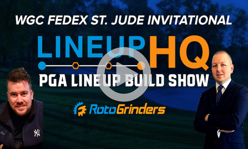 PGA LineupHQ Build Show - 2020 WGC FedEx St. Jude Invitational