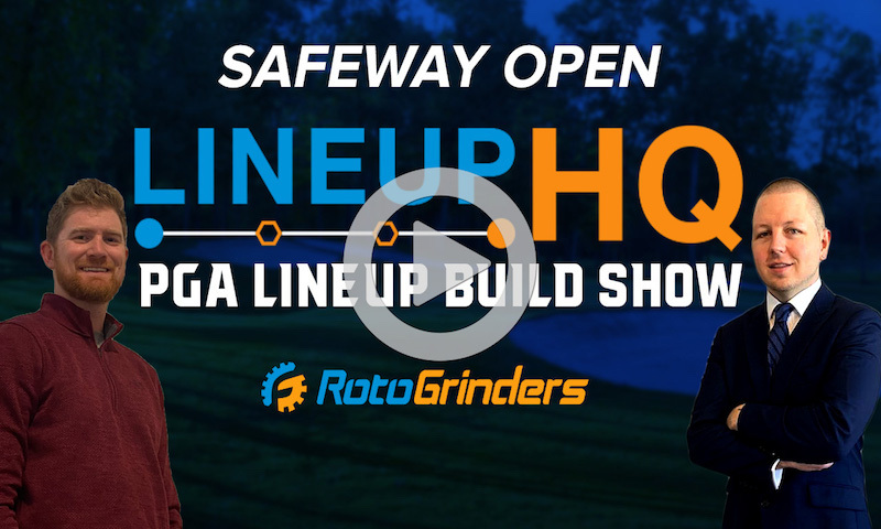 PGA LineupHQ Build Show - 2020 Safeway Open