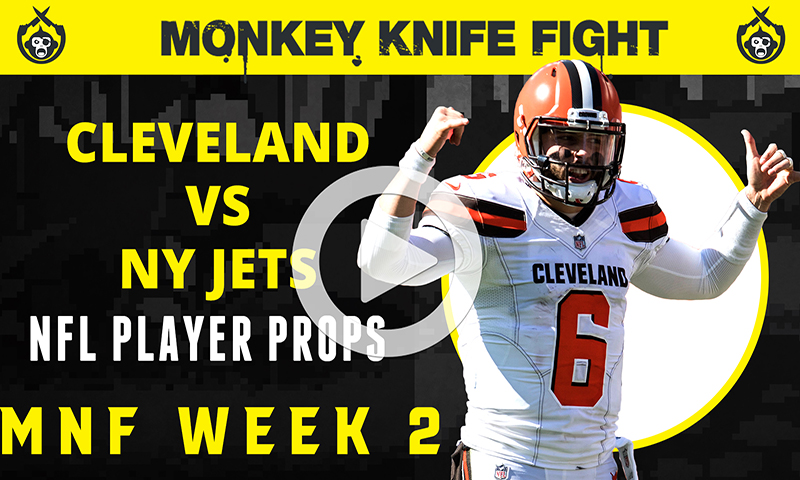 NFL Player Props - Monkey Knife Fight: Week 2 Monday Night Football