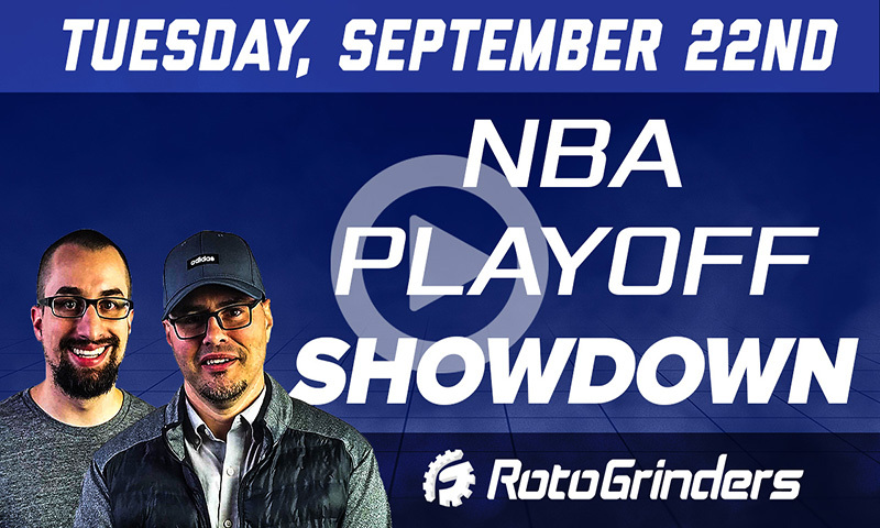NBA Premium Playoff Showdown: Tuesday, September 22nd