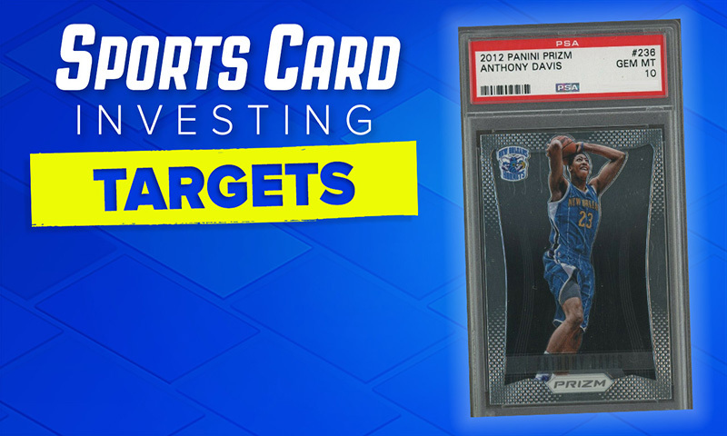 Sports Card Investing Targets - 9-23-20 NBA Players To Buy And Sell