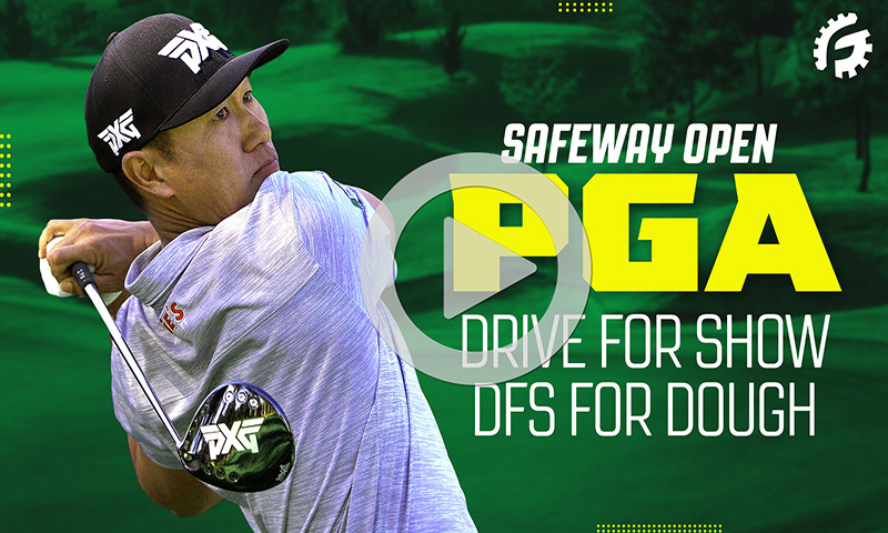 PGA Drive for Show, DFS for Dough: Safeway Open
