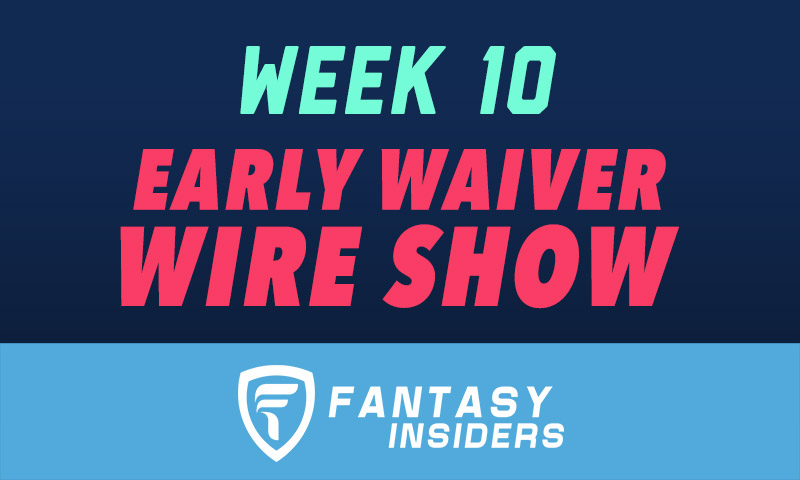 NFL Week 10 Fantasy Insiders Early Waiver Wire - Fantasy Football 2018