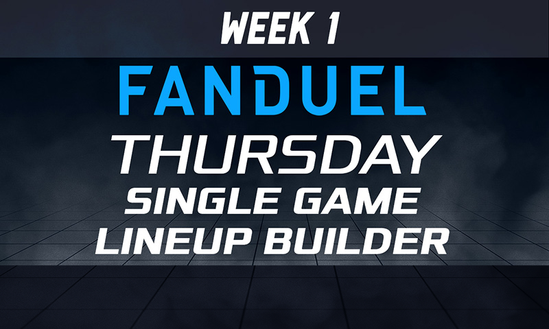 FREE FanDuel NFL Week 1 Thursday Night Single Game Lineup Builder