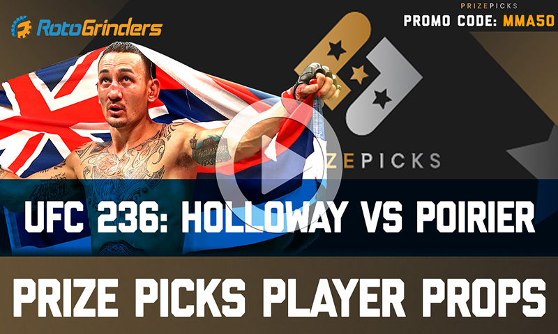 PrizePicks MMA Player Props - UFC 236: Holloway vs. Poirier