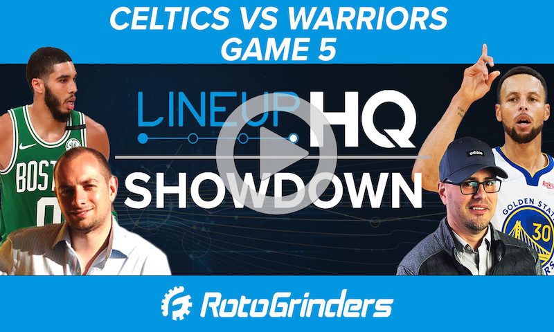NBA DFS LineupHQ Showdown - Celtics vs Warriors, Game 5