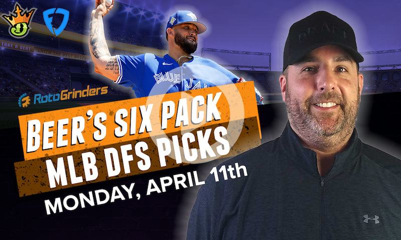 DraftKings and FanDuel MLB Six-Pack: Monday, 4/11/22