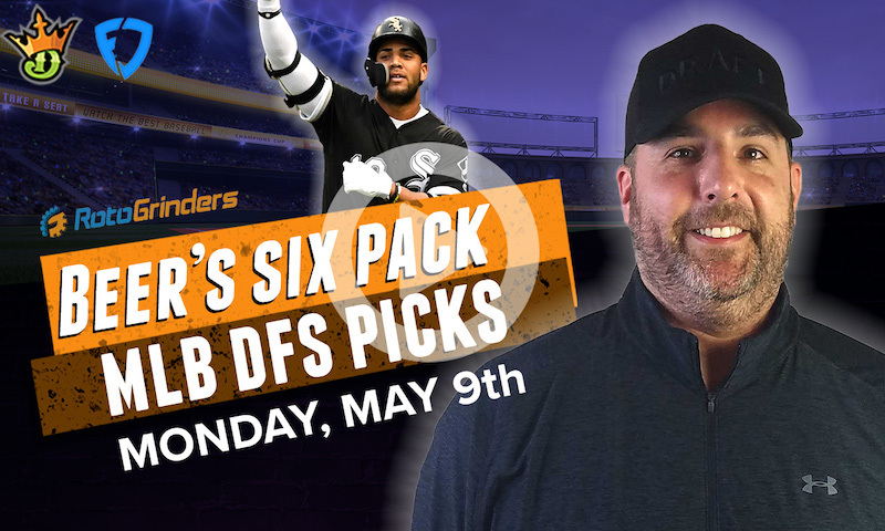 DraftKings and FanDuel MLB Six-Pack: Monday, 5/9/22