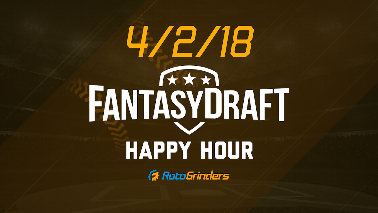 MLB DFS Lineup Strategy | 4/2/18 GrindersLive AM | DraftKings & FanDuel