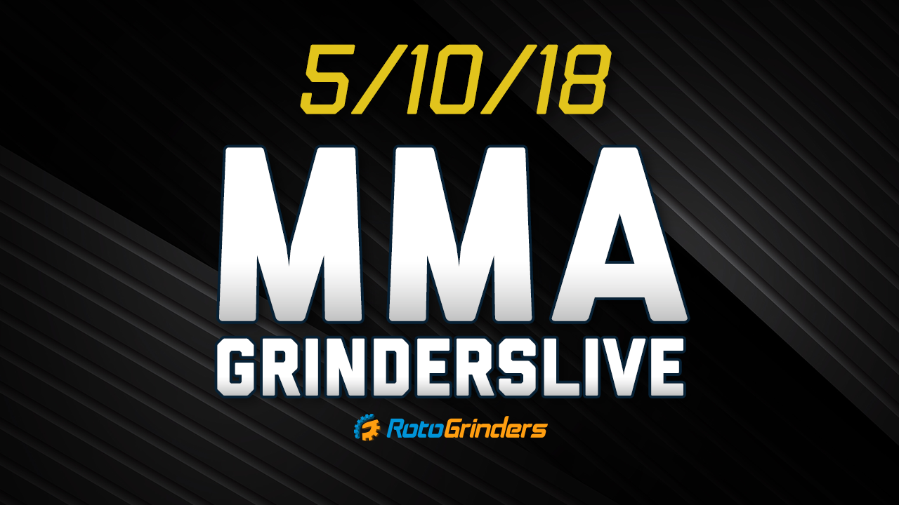 MMA 5/10/18 GrindersLive