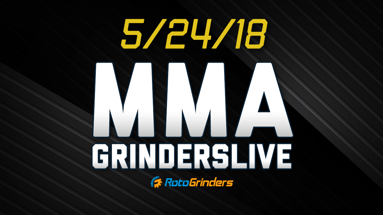 MMA 5/24/18 GrindersLive